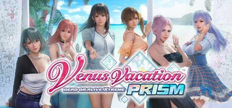 【国区】《死或生：维纳斯璀璨假期（Venus Vacation Prism: Dead or Alive Xtreme）》1.05Fix+全DLC+MOD合集|官方中文I容量 12.3G