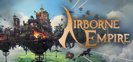 【国区】《空中帝国 Airborne Empire》Build 21470799-官中简体|容量3GB