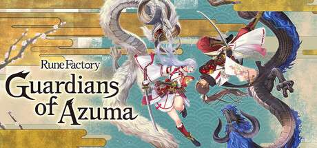 【国区】《符文工房 龙之天地/Rune Factory Guardians of Azuma》Build.21866216+全DLC | 官方中文 | 容量12.3G