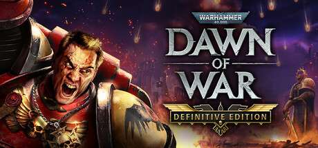 【国区】《战锤40k：战争黎明 / Warhammer 40K: Dawn of War》决定版|-Build.20213912 |官中简体