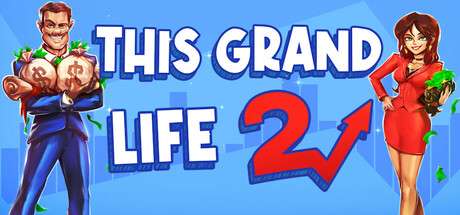 【国区】《这宏伟的人生2/绚丽人生2 This Grand Life 2》-v1.02.18-官中简体 |容量 372M