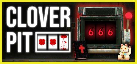 【PC/国区】《四叶草深渊 / CLOVERPIT》Build.20549443+全DLC| 官中简体