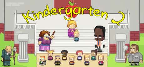【国区】《幼儿园2/ KINDERGARTEN2》BUILD 10648165英文版+v1.141汉化版