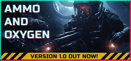 【国区】《弹药和氧气/Ammo and Oxygen》v1.02|容量3.55GB|官方简体中文|支持键盘.鼠标.手柄