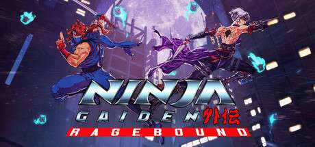 【PC/国区】《忍者外传：怒之羁绊 NINJA GAIDEN: Ragebound》-V37895+全DLC|官方简体中文 |容量2.49GB