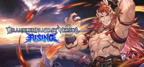 【PC/国区】《碧蓝幻想 Versus：崛起/Granblue Fantasy Versus Rising》V2.5.0+追加角色包“伊尔莎”+全DLC |官中简体|容量23.6GB