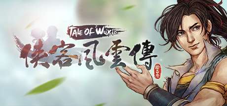 【PC/国区】《侠客风云传/Tale of Wuxia》Build.13538331 |官中简体|容量15.69GB