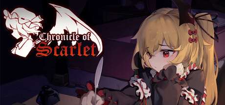 【PC/国区】《绯红编年史 ~/ Chronicle of Scarlet ~》v1.0.3.0+全DLC | 官中简体