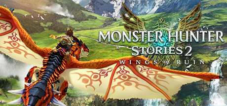 【PC/国区】《怪物猎人物语2：破灭之翼/Monster Hunter Stories 2 Wings of Ruin》V1.6.1+全DLC |官中简体 | 容量27G