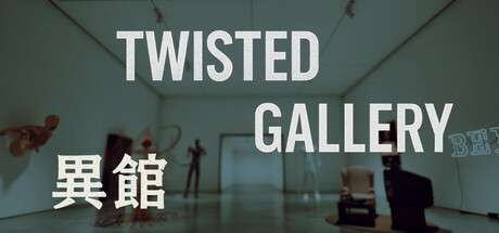 【PC/国区】《异馆 /Twisted Gallery 》v1.2.2 |官中简体 |容量1.4G