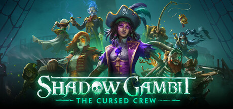【PC/国区】《影子诡局：被诅咒的海盗/Shadow Gambit: The Cursed Crew》V1.2.133|官中|容量21.7GB