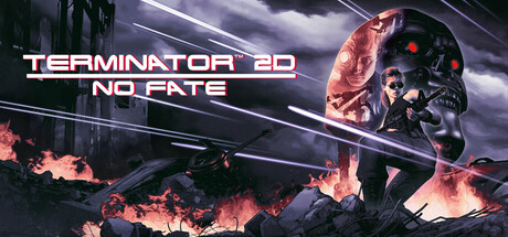 【PC/国区】《终结者2D 无命运 /Terminator 2D: NO FATE》-Build.20805989+全DCL | 官中简体 | 容量619M