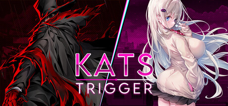 【PC/国区】《凯兹引爆/KatsTrigger》Build.21611708+全DLC|官方中文|容量2.89G