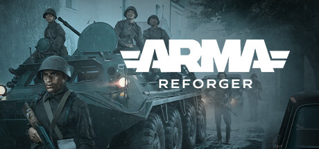 【PC/国区】《武装突袭：援德行动/武装突袭 重塑者/Arma Reforger》Build 21481178 |官中简体|容量25.6GB