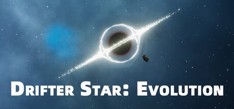 【PC/国区】《流浪星球 /Drifter Star: Evolution》-Build 21223776 |官中简体 |容量497M