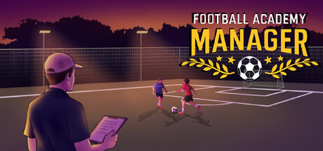 【PC/国区】《足球青训学院经理/Football Academy Manager》-Build 21728931|官中 |-容量680MB