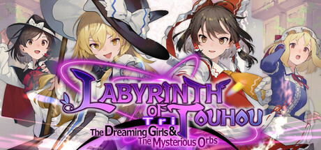 【PC/国区】《东方迷宫三重奏 – 幻梦少女与神秘宝珠 -/Labyrinth of Touhou Tri -The Dreaming Girls &amp; The Mysterious Orbs-》-Build 21700859 |官方英文|容量824MB