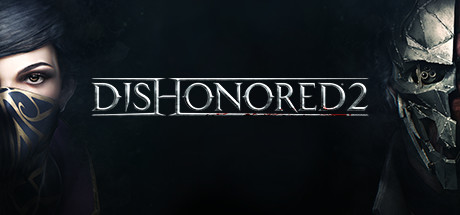 【PC/国区】《耻辱2/羞辱2/Dishonored 2》Build.20576867 +全DLC|官方中文 |容量44.2GB