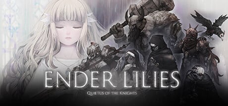 【PC/国区】《终结者莉莉/终结的百合花:骑士们的救赎 ENDER LILIES: Quietus of the Knights》Build.20834157+全DLC |官方中文 |容量 1.21G