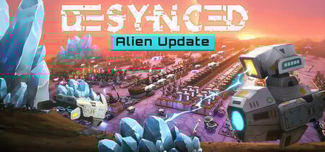 【PC/国区】《智械工厂/异步解离/Desynced Autonomous Colony Simulator》-v1.0正式版+全DLC|官方简体中文|容量2.5GB