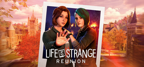 【PC/国区】《奇异人生：重逢/Life is Strange: Reunion 》-Build 22313698 -虚拟机版 |官中|容量26.5GB
